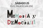 Memoria y Democracia en el Palacio San José