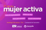 Llega a Concordia la segunda edición de Mujer Activa